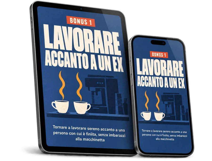 Bonus 1 · Lavorare Accanto a un Ex su tablet e telefono